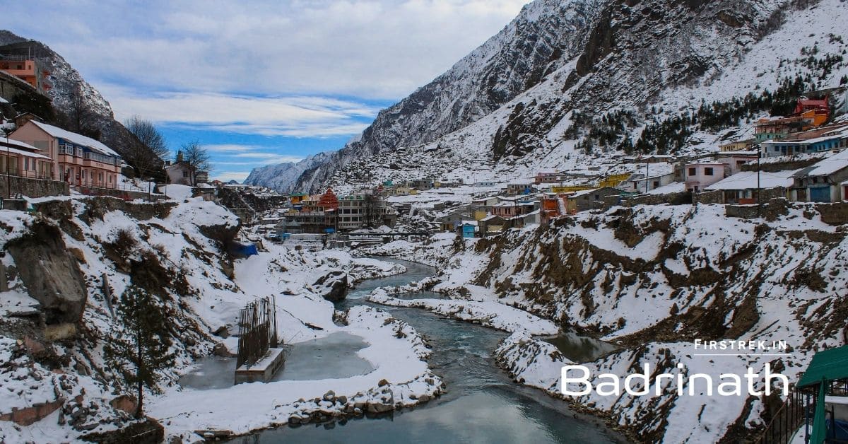 Badrinath Tourism: Best Places, Things to Do and Stay 2024