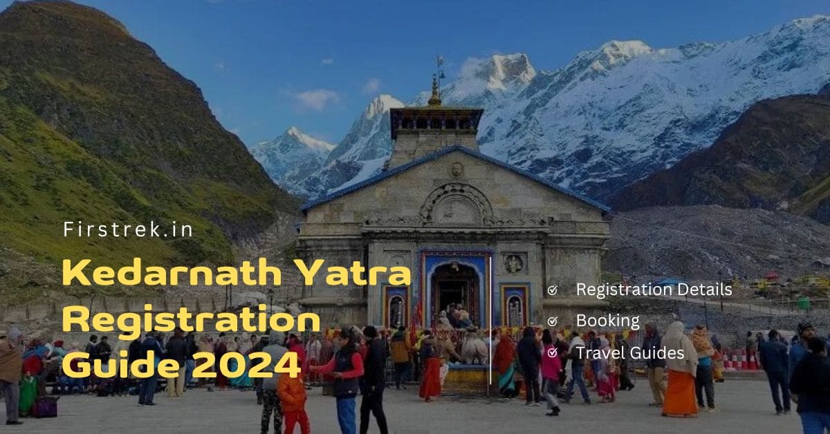 Kedarnath Yatra Registration