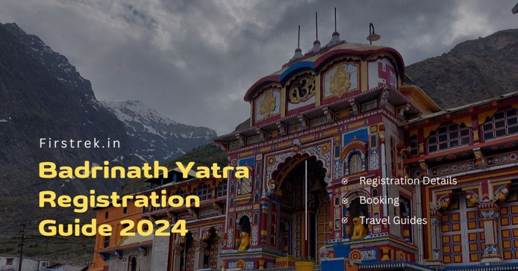 Badrinath Yatra Registration Guide
