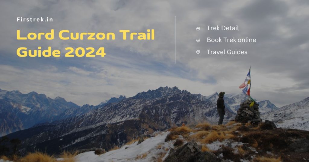 lord curzon trail travel Guide