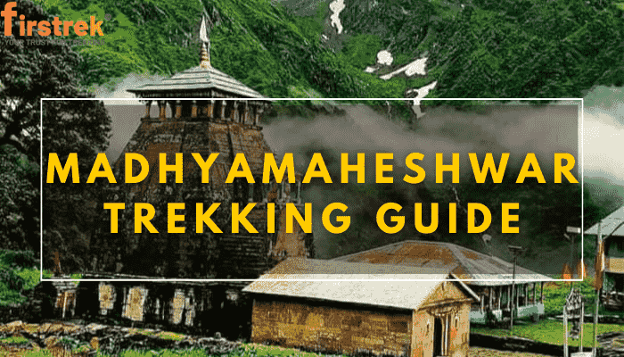 Madhyamaheshwar Trekking Guide
