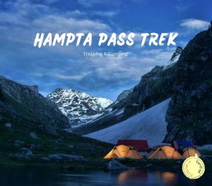 Hampta Pass Trek, Himachal Pradesh