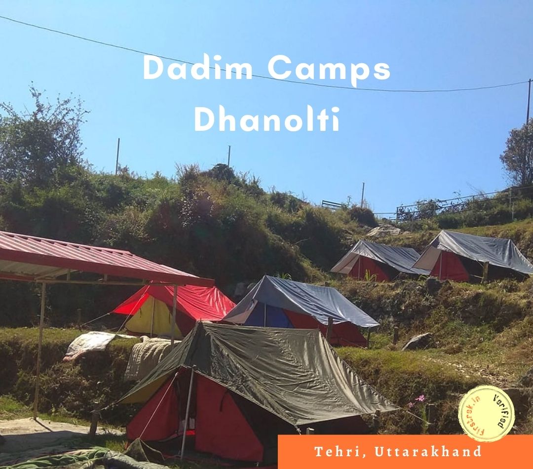 Dadim Camp, Dhanolti