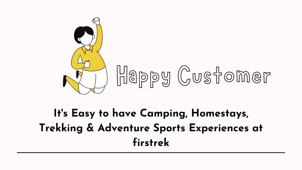 after firstrek service you will be a happy customer