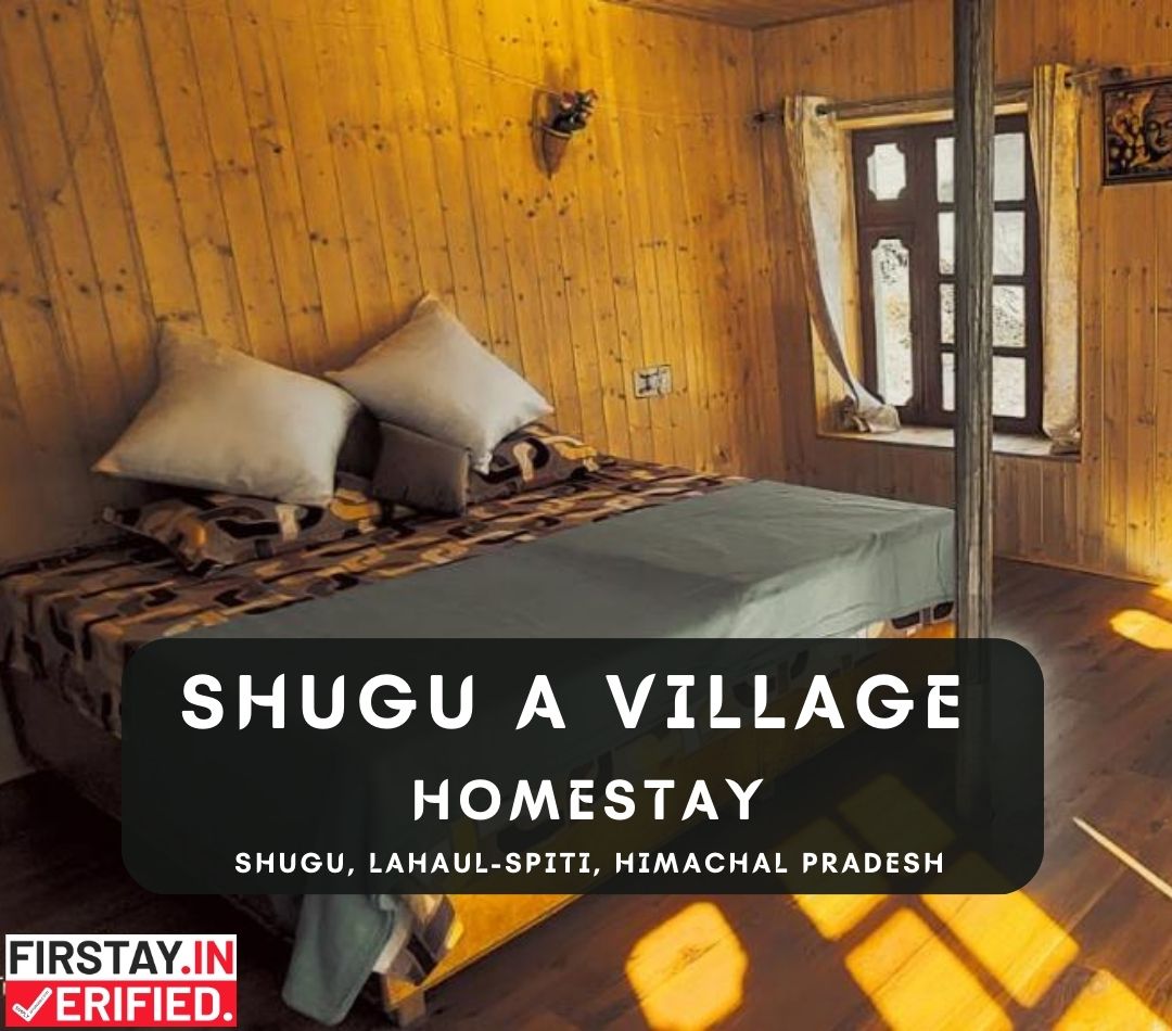 Shugu A Village homestay, Lahaul